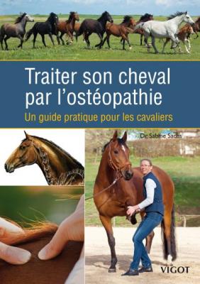 Traiter son cheval par l'ost&eacute;opathie