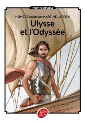 Ulysse et l'Odyss&eacute;e - Texte int&eacute;gral (Poche)