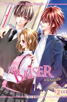 Baiser &Agrave; La Vanille (Un) - Tome 2