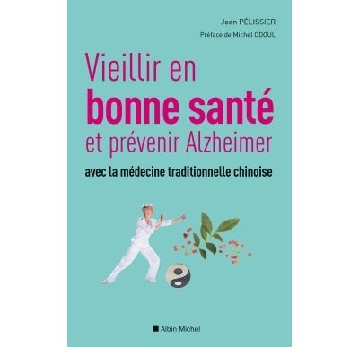 Vieillir en bonne sant&eacute; et pr&eacute;venir Alzheimer avec