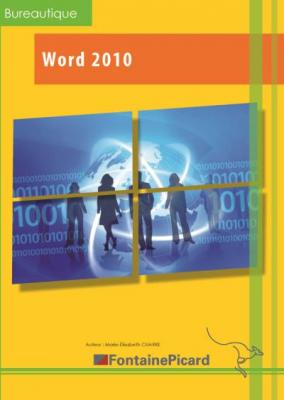 Word 2010 D&eacute;couverte et initiation