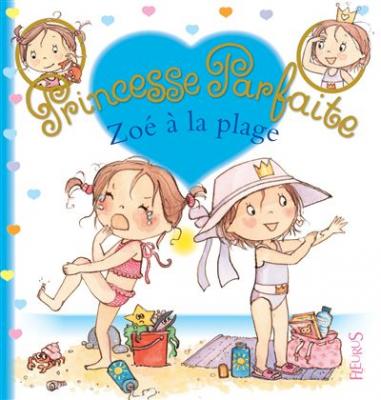 Zoe &agrave; la plage, tome 25 - n&deg;25 (Jeunesse)