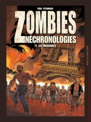 Zombies N&eacute;chronologies Tome 1 - Les Mis&eacute;rables