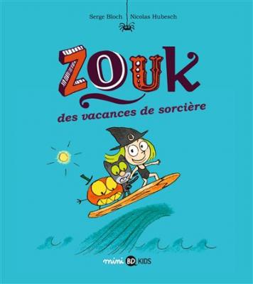 Zouk, Tome 04 - Des vacances de sorci&egrave;re (BD)