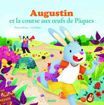 Augustin et la course aux oeufs de paques (coll. mes ptits albums)