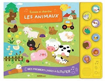 Mes premiers livres &agrave; &eacute;couter - &eacute;coute et cherche les animaux