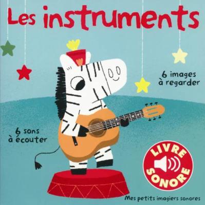 Les instruments (Tome 1)