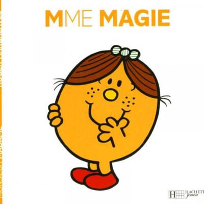Madame Magie - Roger Hargreaves - Hachette Jeunesse - broch&eacute; - Album &eacute;veil d&egrave;s la naissance