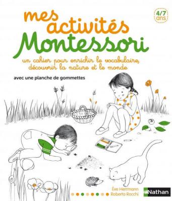 Mes activit&eacute;s Montessori - 4/7 ans