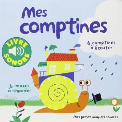 Mes Comptines. Vol 1 &bull; 6 Images &agrave; Regarder, 6 Comptines &agrave; &Eacute;couter &bull; Livre Sonore d&egrave;s 1 an