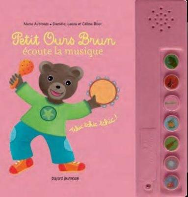 Petit Ours Brun &eacute;coute la musique - livre sonore