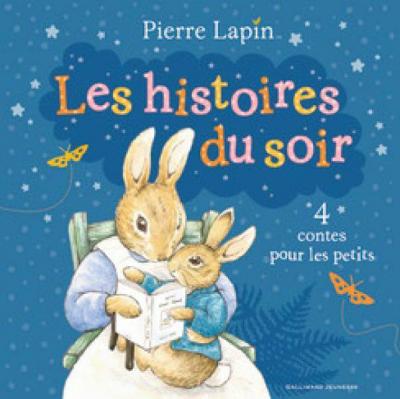 Pierre Lapin : les histoires du soir
