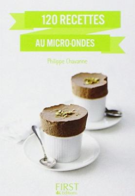 120 Recettes Au Micro-Ondes