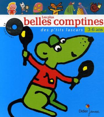 Les plus belles comptines des p'tits lascars, 3-6 ans 