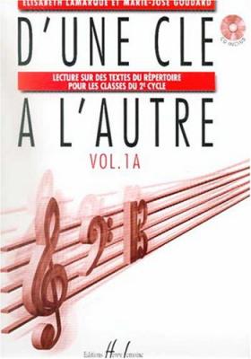 LEMOINE Lamarque E. / Goudard M.-J. - D'une Cle A L'autre Vol.1a + CD