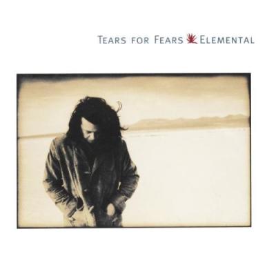 Elemental Tears For Fears