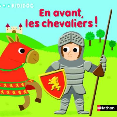 Kididoc - En avant, les chevaliers !