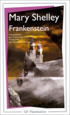 Frankenstein - Ou Le Prom&eacute;th&eacute; Moderne