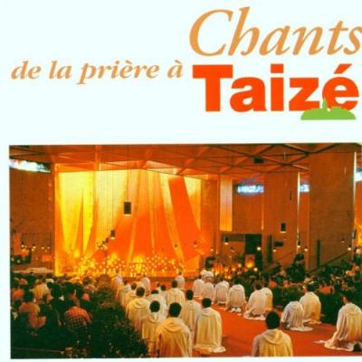 Chants de la pri&egrave;re &agrave; Taiz&eacute;