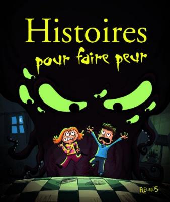 Histoires pour faire peur 