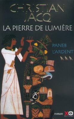 La Pierre de lumi&egrave;re, tome 3 : Paneb l'ardent