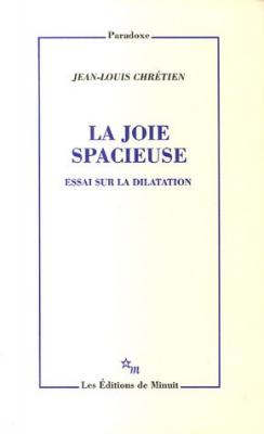 Fournisseur Cultura La Joie Spacieuse - Essai Sur La Dilatation