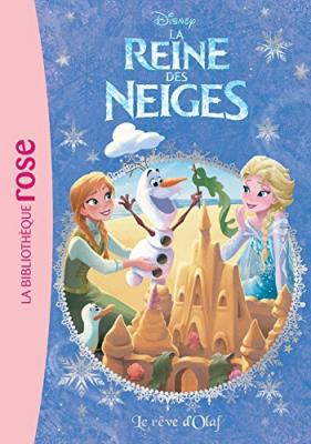 La Reine des Neiges 06 - Le r&ecirc;ve d'Olaf