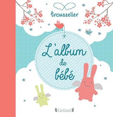  L'album de b&eacute;b&eacute; 