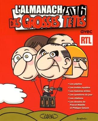 L'almanach des Grosses T&ecirc;tes 2016 avec RTL