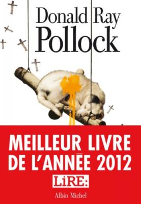 Le diable, tout le temps - Meilleur livre de l'ann&eacute;e 2012 par le magazine Lire
