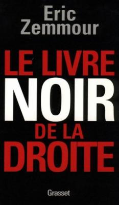 Le livre noir de la droite (Broch&eacute;)