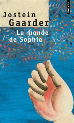 Le Monde de Sophie - Roman sur l'histoire de la philosophie (Poche)
