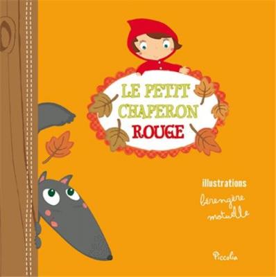 Petits Contes A Raconter/le Petit Chaperon Rouge