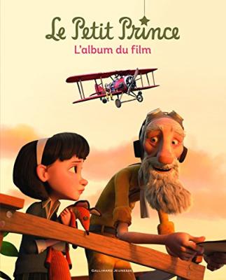 VALERIE LATOUR BURNEY Le Petit Prince - L'album du film