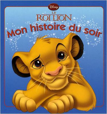 Le Roi Lion, MON HISTOIRE DU SOIR