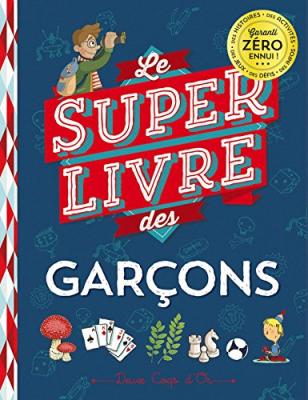 Le super livre des gar&ccedil;ons