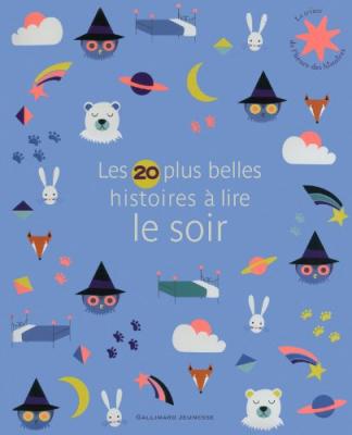 Les 20 plus belles histoires &agrave; lire le soir - Le Tr&eacute;sor de l'Heure des histoires - De 2 &agrave; 6 ans