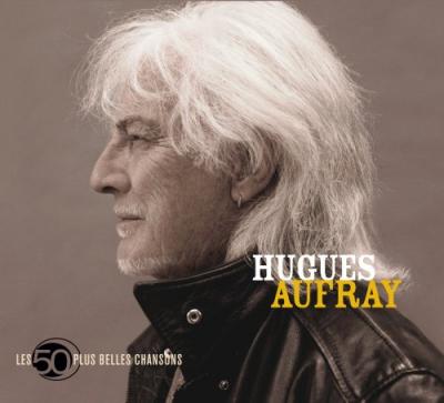 Les 50 plus belles chansons by Hugues Aufray