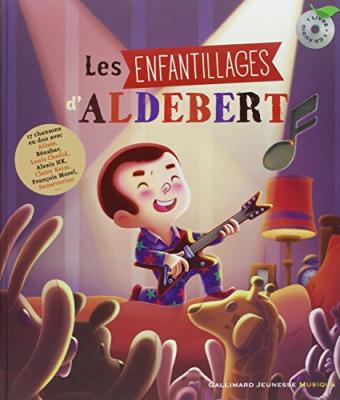 Les enfantillages d'Aldebert (1CD audio)