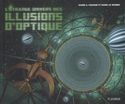 [FLEURUS] L &eacute;trange univers des illusions d optique