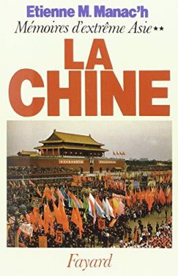 Memoires D'extreme-Asie - Tome 2, La Chine
