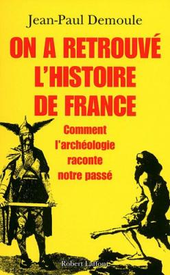 On a retrouv&eacute; l'histoire de France