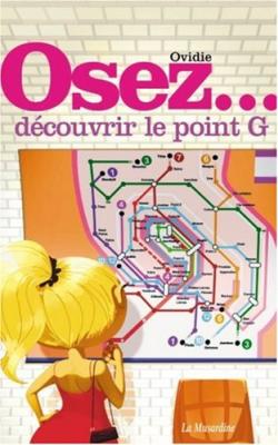 OVIDIE Osez d&eacute;couvrir le point G