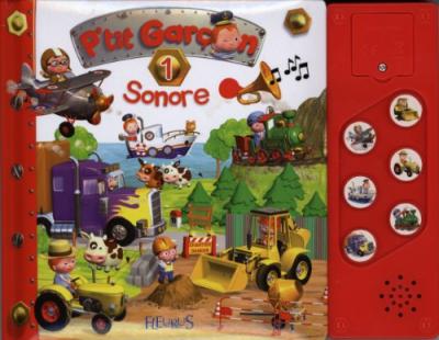 P'tit Gar&ccedil;on Sonore, Tome 1 :