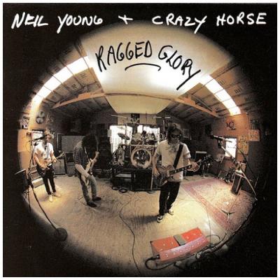Ragged glory by Neil Young   Crazy Horse