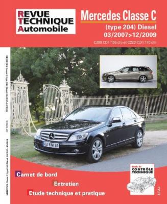  Revue Technique Pour Mercedes Classe C 2.2 Dcide 135 Et 17003-2007 Jusqu'&agrave; 12-2009