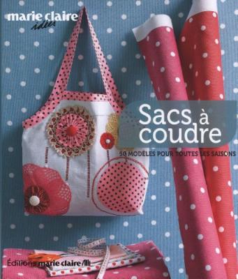 COLLECTIF Sacs &Agrave; Coudre - 50 Mod&egrave;les Pour Toutes Les Saisons