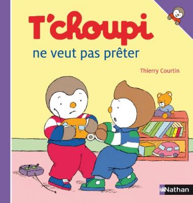 T'choupi ne veut pas pr&ecirc;ter (02)