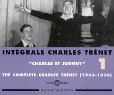 Int&eacute;grale Charles Trenet Vol.1 - Charles et Johnny (1933-1936)