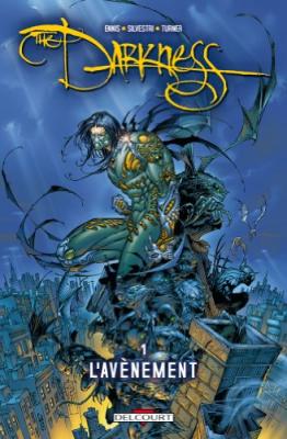 The Darkness Tome 1 - L'av&egrave;nement